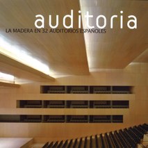 AUDITORIA "La madera en 32 Auditorios españoles" (extracto)