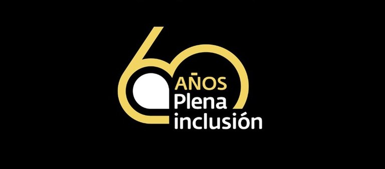 Lo Imposible se Hará. 60 años de Plena Inclusión España.